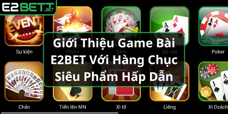 game-bai-e2bet