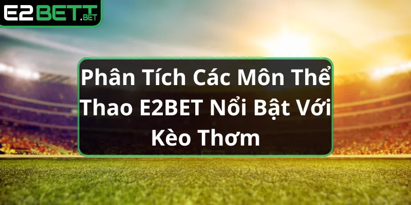 the-thao-e2bet