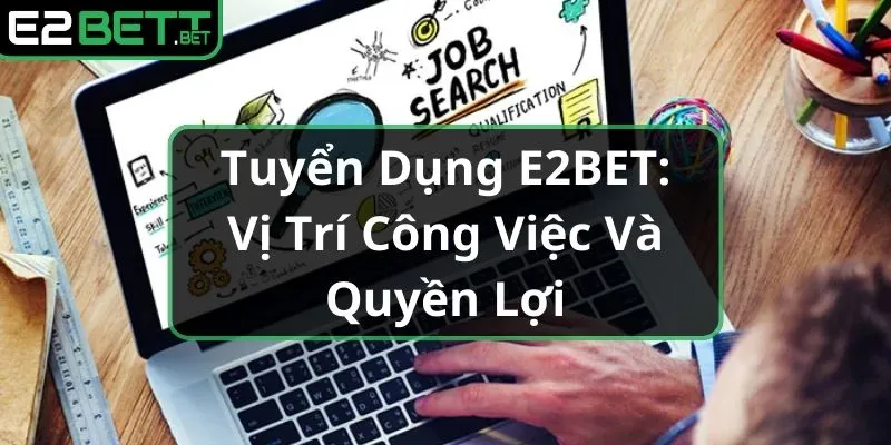 tuyen-dung-e2bet